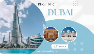 TOUR DU LỊCH TRỌN GÓI HÀ NỘI – DUBAI – ABUDHABI – SA MẠC SAFARI- HÀ NỘI ( EMIRATE AIRLINES 5*)